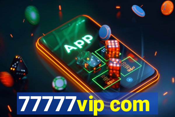 77777vip com